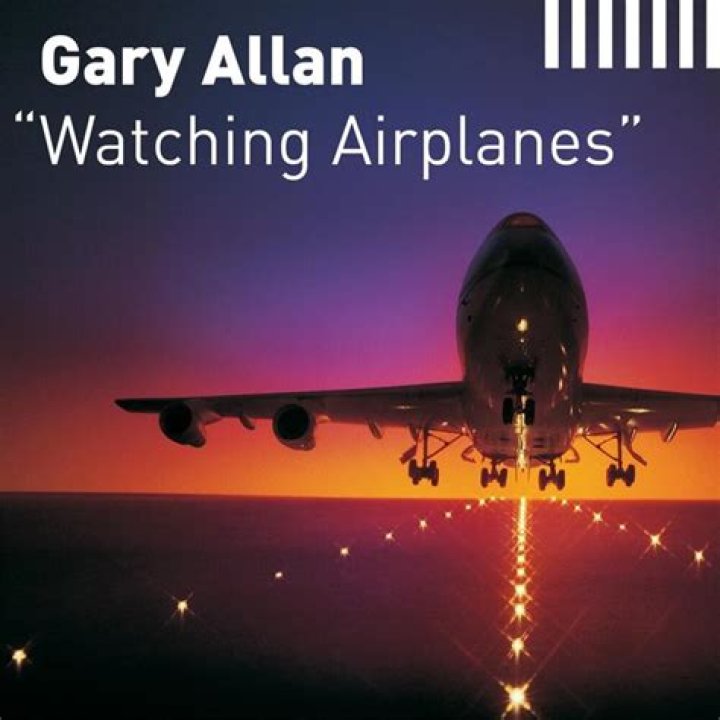 Gary Allan - Watching Airplanes Lyrics Meaning