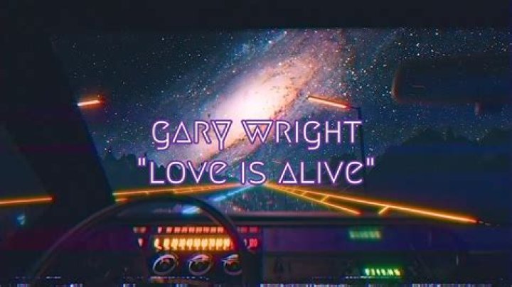 Gary Wright - Love is Alive Lyrics Meaning