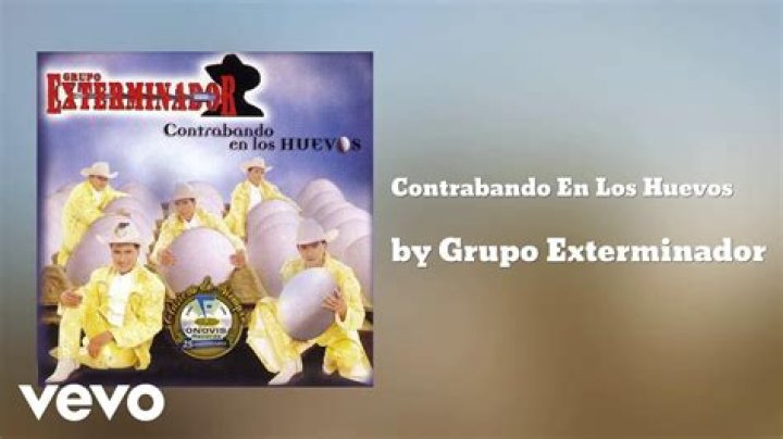 Grupo Exterminador Contrabando En Los Huevos Lyrics English Translation