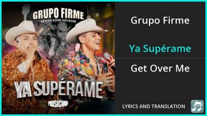 Grupo Firme Ya Supérame Lyrics English Translation