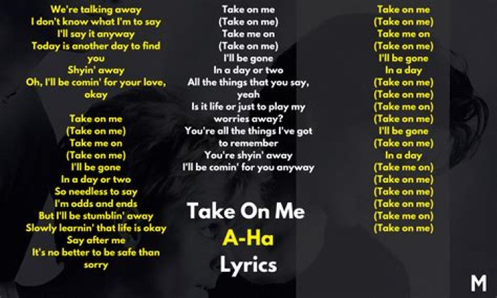 ha - Take On Me Lyrics Meaning