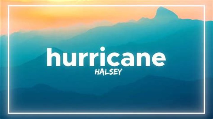 Halsey - Hurricane Lyrics Meaning