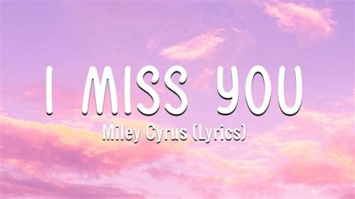 I Miss You Lyrics Meaning