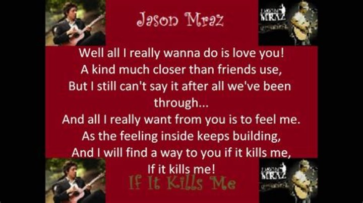 Jason Mraz - If It Kills Me Lyrics Meaning