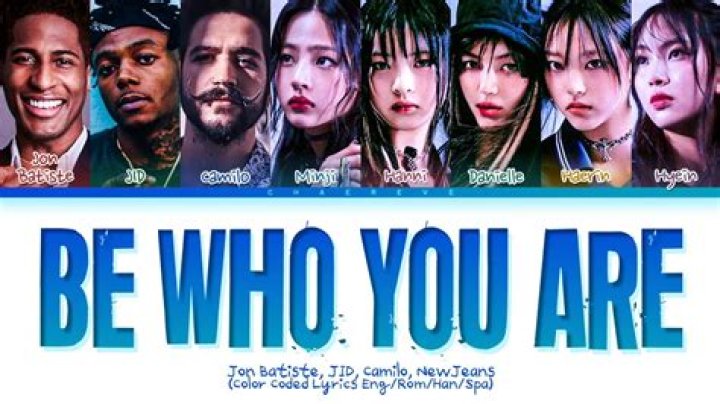 Jon Batiste Be Who You Are Lyrics English Translation