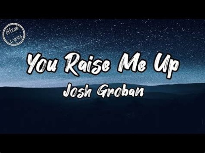 Josh Groban - You Raise Me Up Lyrics Meaning