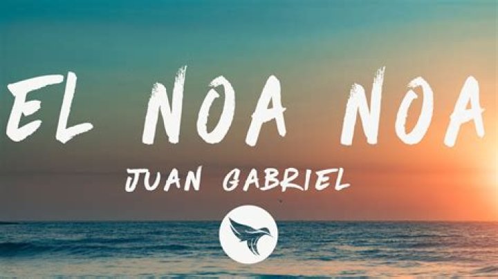 Juan Gabriel El Noa Noa Lyrics English Translation