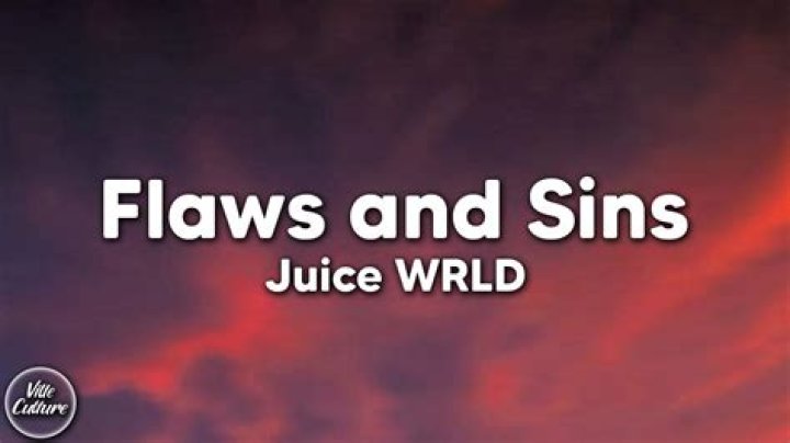Juice WRLD - Flaws And Sins Lyrics Meaning