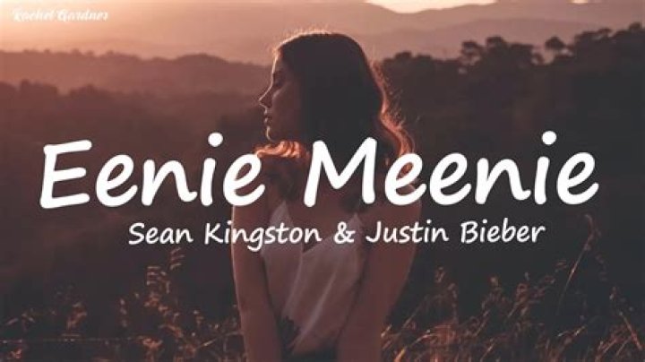 Justin Bieber - Eenie Meenie Lyrics Meaning
