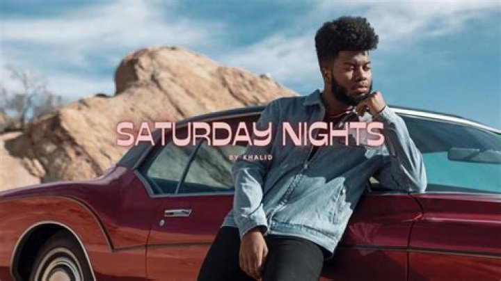 Khalid - Saturday Nights Lyrics Meaning