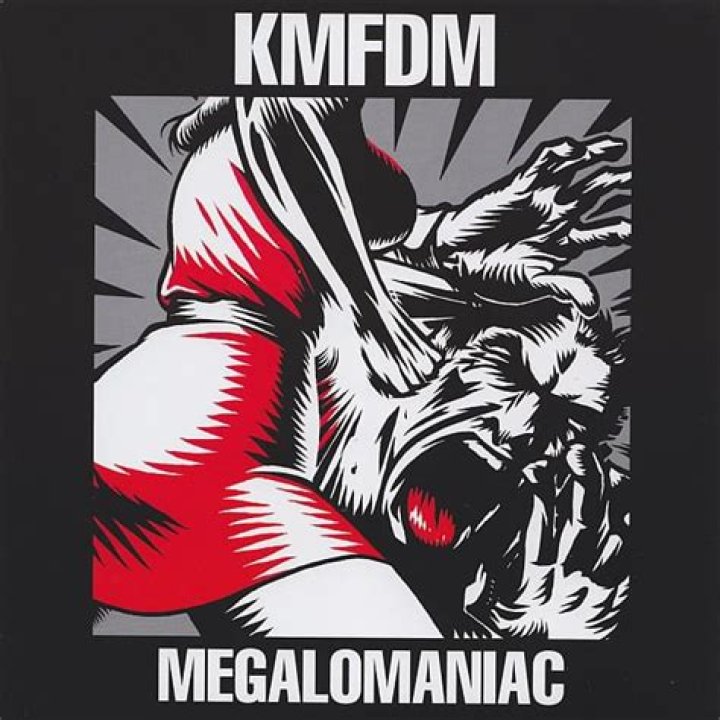 KMFDM - Megalomaniac Lyrics Meaning