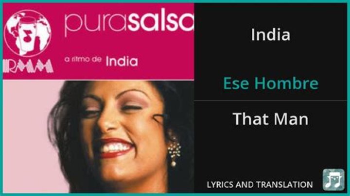 La India Ese Hombre Lyrics English Translation