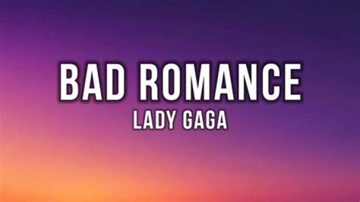 Lady Gaga - Bad Romance Lyrics Meaning