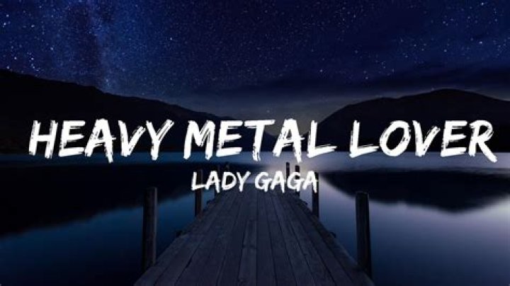 Lady Gaga - Heavy Metal Lover Lyrics Meaning