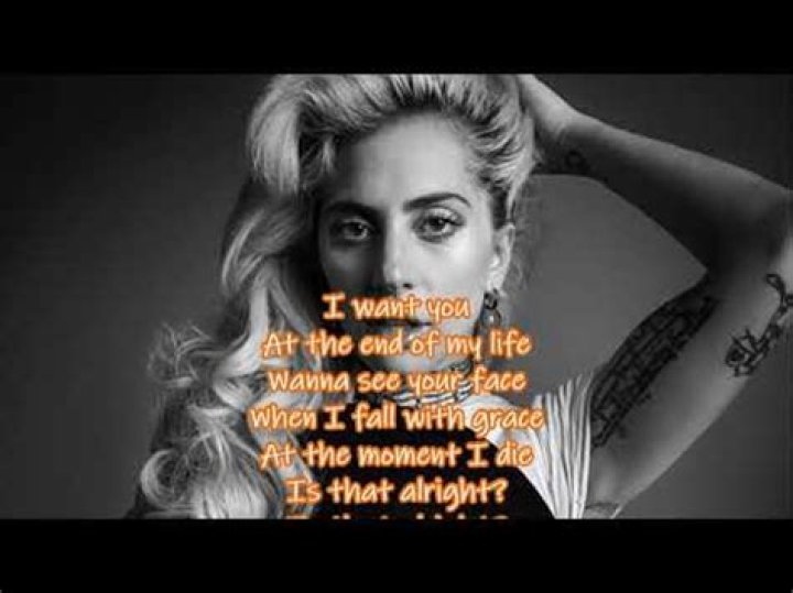 Lady Gaga - Is That Alright Lyrics Meaning