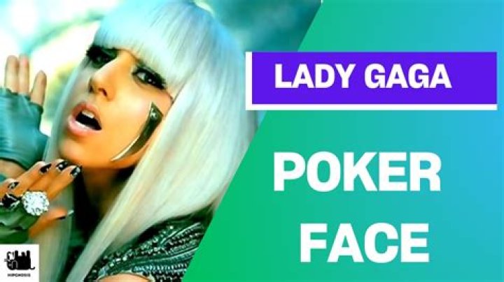 Lady Gaga - Poker Face Lyrics Meaning