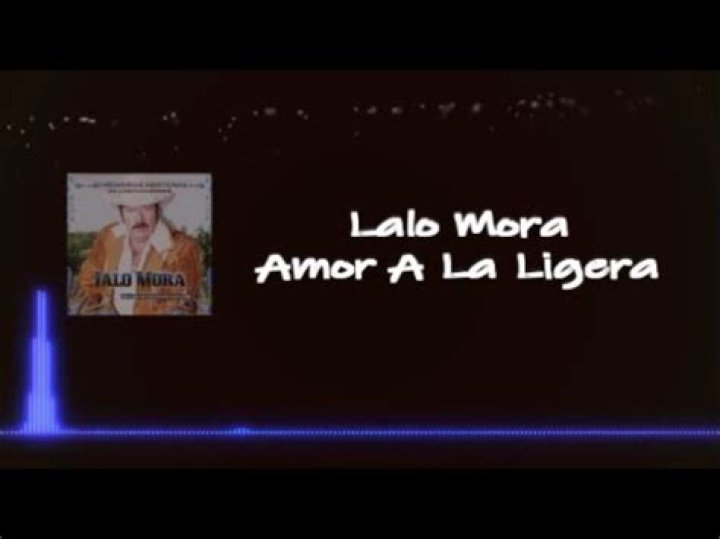 Lalo Mora Amor A La Ligera Lyrics English Translation