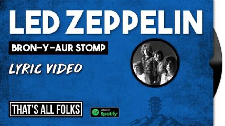 Led Zeppelin - Bron-Y-Aur Stomp Lyrics Meaning