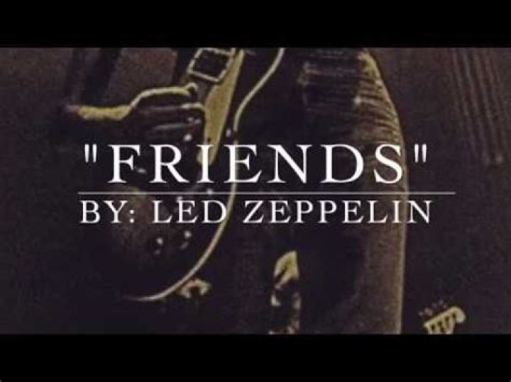 Led Zeppelin - Friends Lyrics Meaning