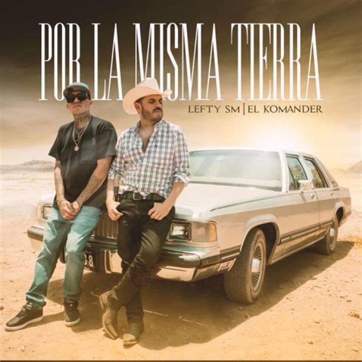 Lefty Sm Por La Misma Tierra Lyrics English Translation