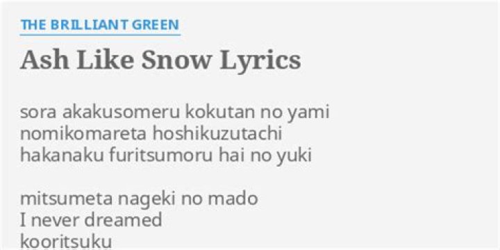 Like snow lyrics