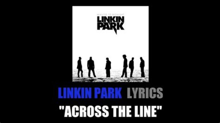 Linkin Park - Across The Line Lyrics Meaning