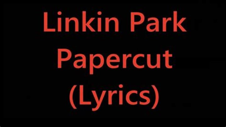Linkin Park - Papercut Lyrics Meaning