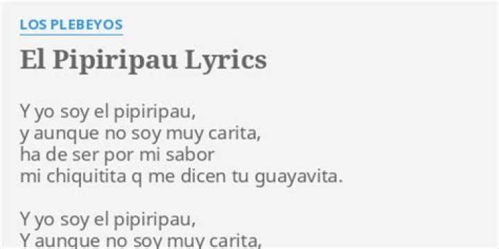 Los Plebeyos El Pipiripau Lyrics English Translation