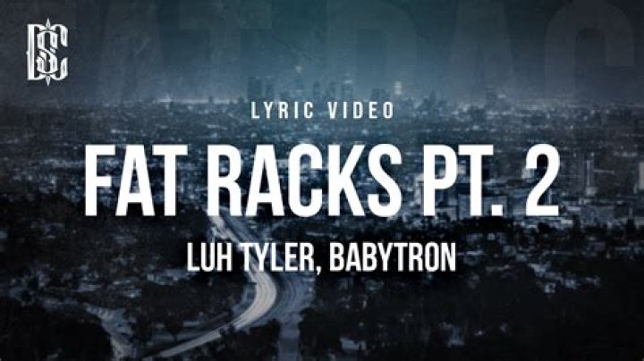 Luh Tyler Fat Racks Pt. 2 Lyrics English Translation