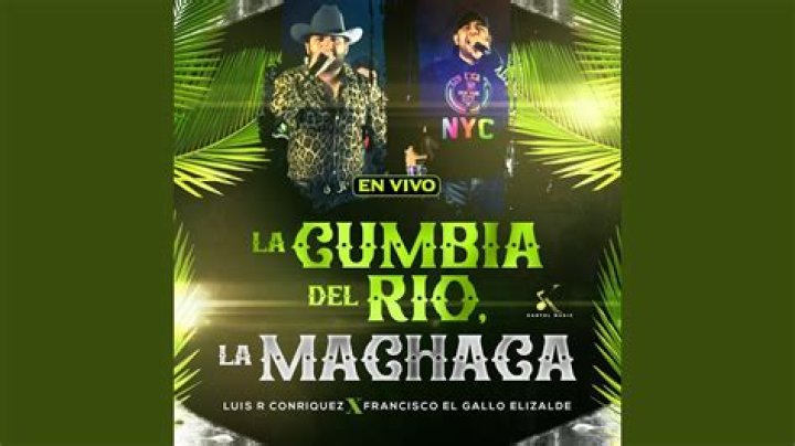 Luis R Conriquez La Cumbia Del Rio, La Machaca (En Vivo) Lyrics English Translation