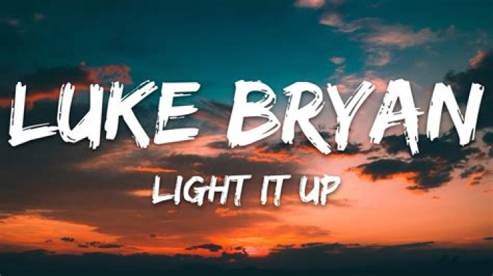 Luke Bryan - Light It Up Lyrics Meaning