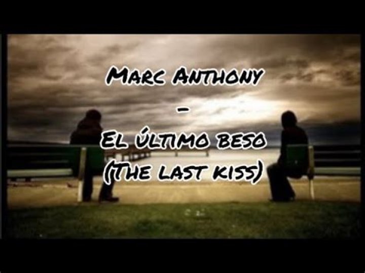 Marc Anthony El Ultimo Beso Lyrics English Translation