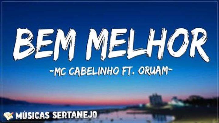 MC Cabelinho BEM MELHOR Lyrics English Translation