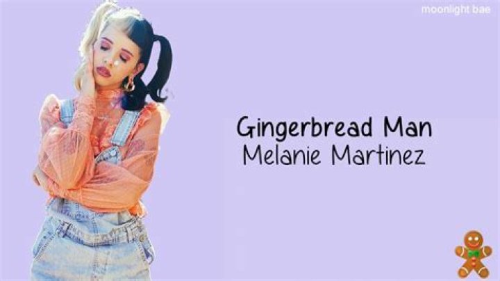 Melanie Martinez - Gingerbread Man Lyrics Meaning