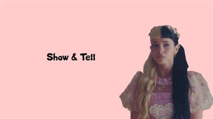 Melanie Martinez - Show & Tell Lyrics Meaning