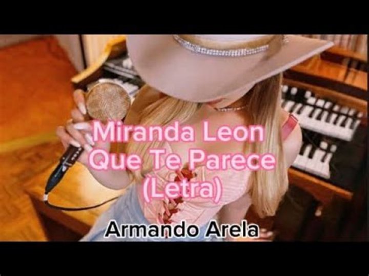 Miranda León Que Te Parece Lyrics