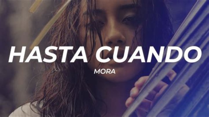 Mora Hasta Cuando Lyrics English Translation