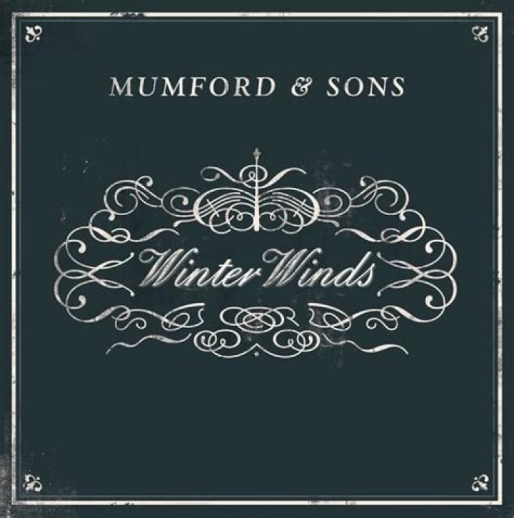 Mumford & Sons - Winter Winds Lyrics Meaning