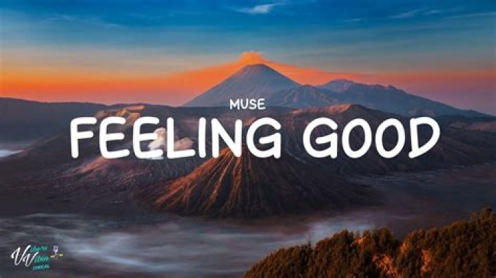 Muse - Feeling Good Lyrics Meaning