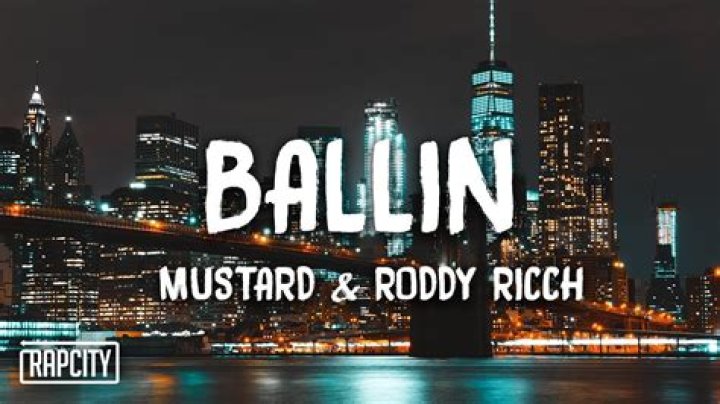 Mustard - Ballin' Lyrics Meaning