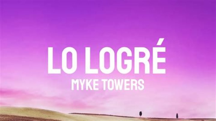 Myke Towers LO LOGRÉ Lyrics English Translation
