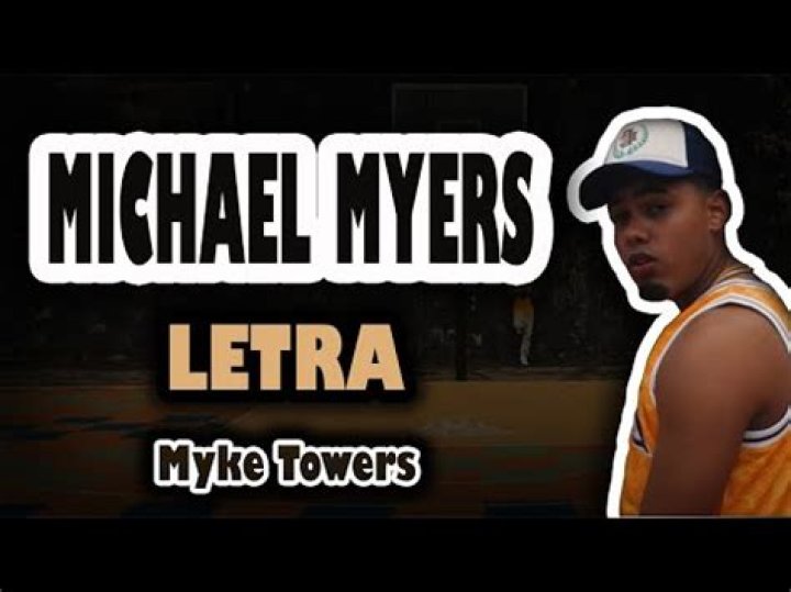 Myke Towers Michael Myers Lyrics English Translation