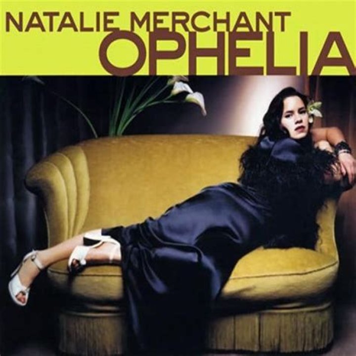 Natalie Merchant - Ophelia Lyrics Meaning