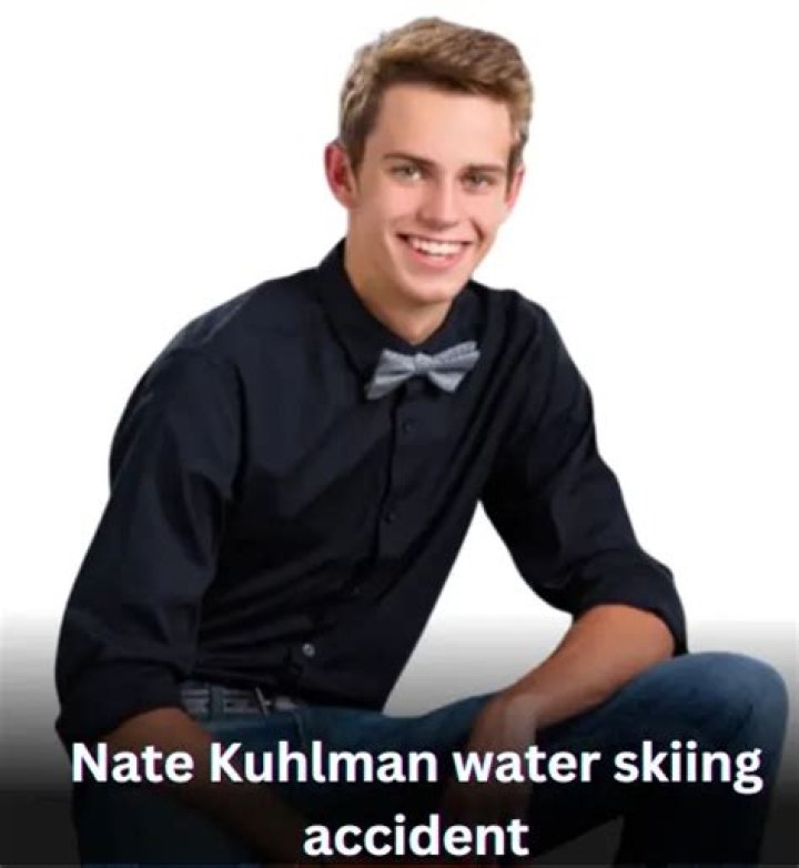 Nate Kuhlman Death Reason? Nate Kuhlman Died In a Water Skiing Accident In Saint Lucia