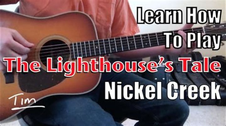 Nickel Creek - The Lighthouse's Tale Lyrics Meaning