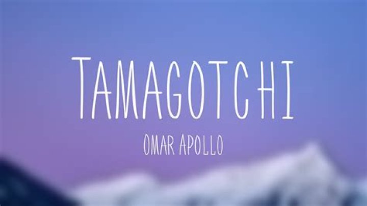 Omar Apollo Tamagotchi Lyrics English Translation