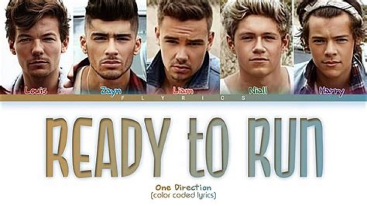 One Direction - Ready To run Lyrics Meaning