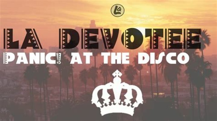 Panic! At The Disco - LA Devotee Lyrics Meaning