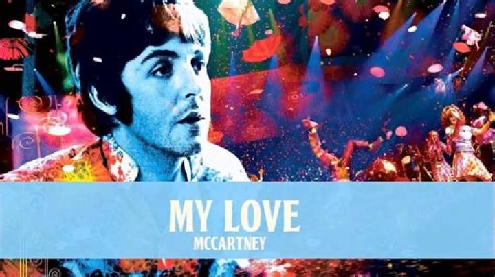 Paul McCartney - My Love Lyrics Meaning