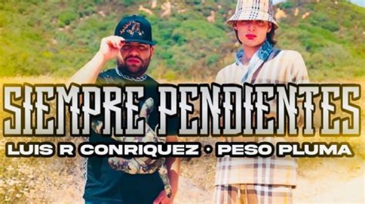 Peso Pluma - Siempre Pendientes